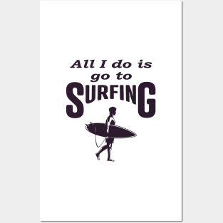 All i do is go to Surfing, Funny Posters and Art